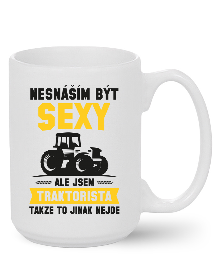 Keramický hrnek MAX Nesnáším být sexy, ale jsem traktorista