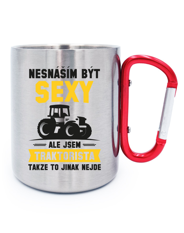 Nerezový hrnek s karabinou – Nesnáším být sexy, ale jsem traktorista