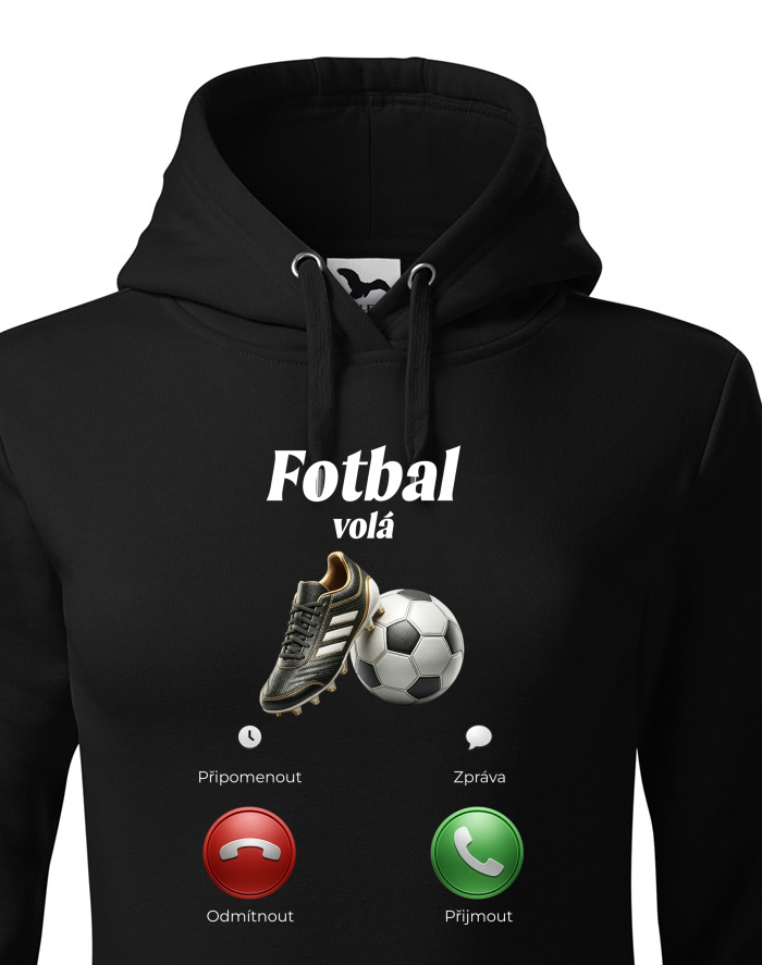 Dámská mikina s kapucí Fotbal volá