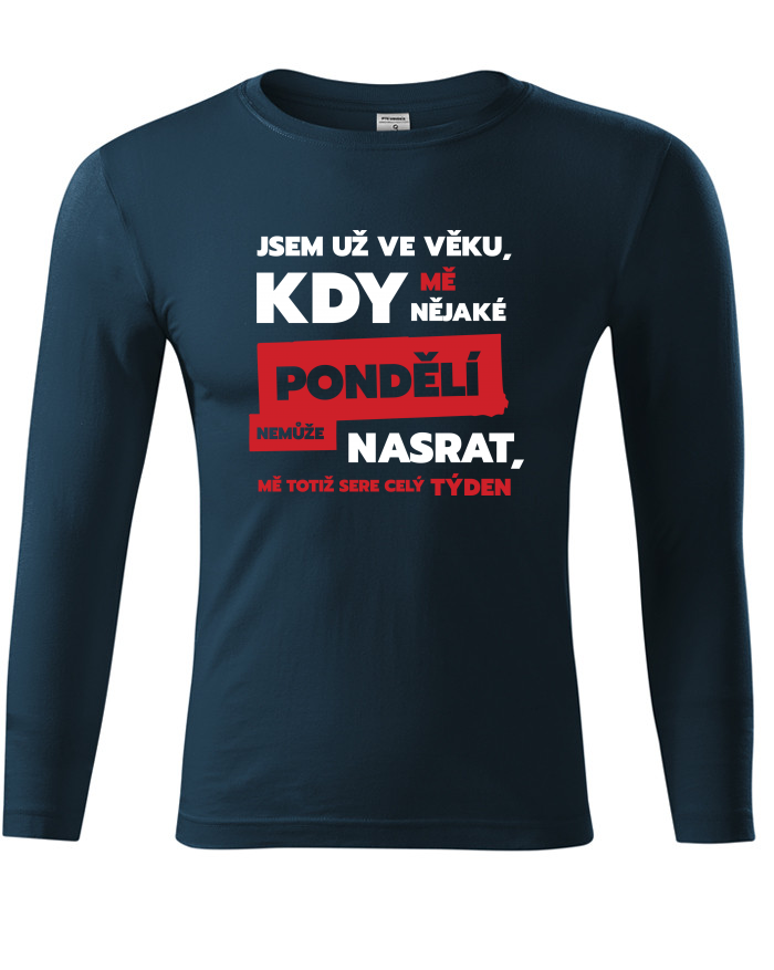 Unisex tričko s dlouhým rukávem Jsem už ve věku