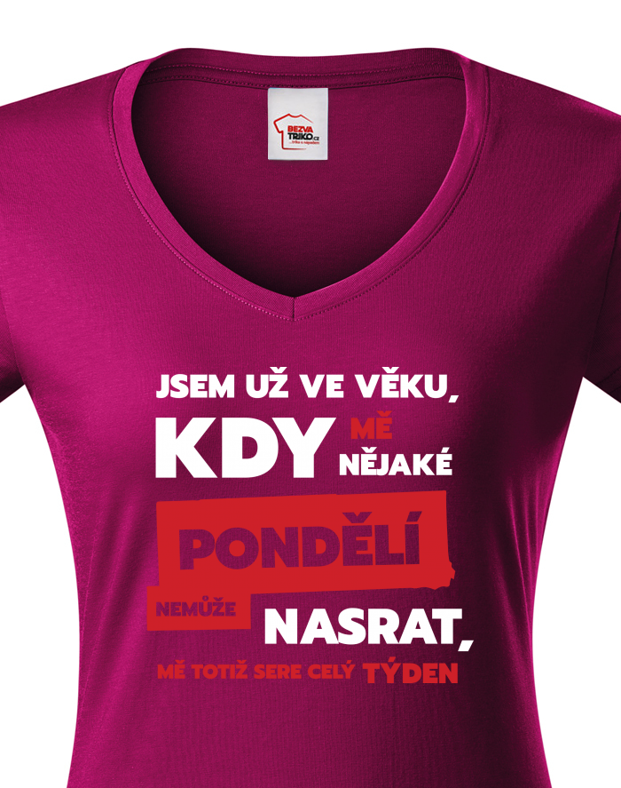 Dámské tričko s výstřihem do V triko Jsem už ve věku
