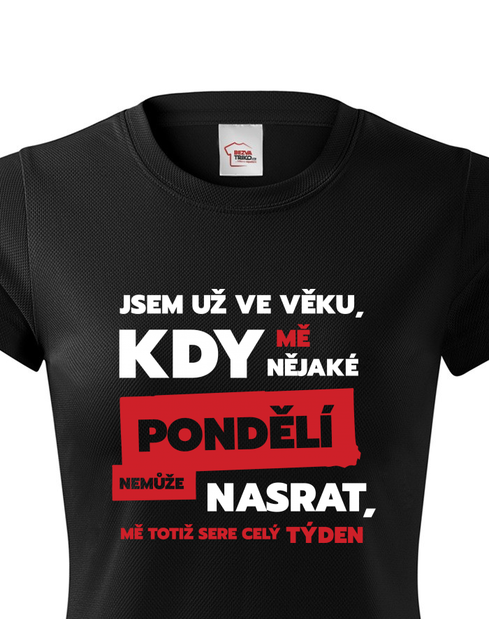 Dámské funkční tričko triko Jsem už ve věku