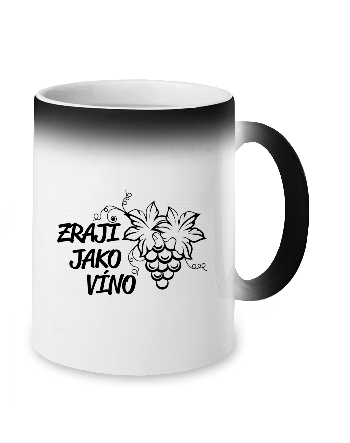 Magický měnící se hrnek Zraji jako víno