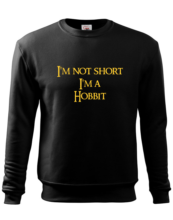 Pánská mikina bez kapuce I'm not short I'm a Hobbit