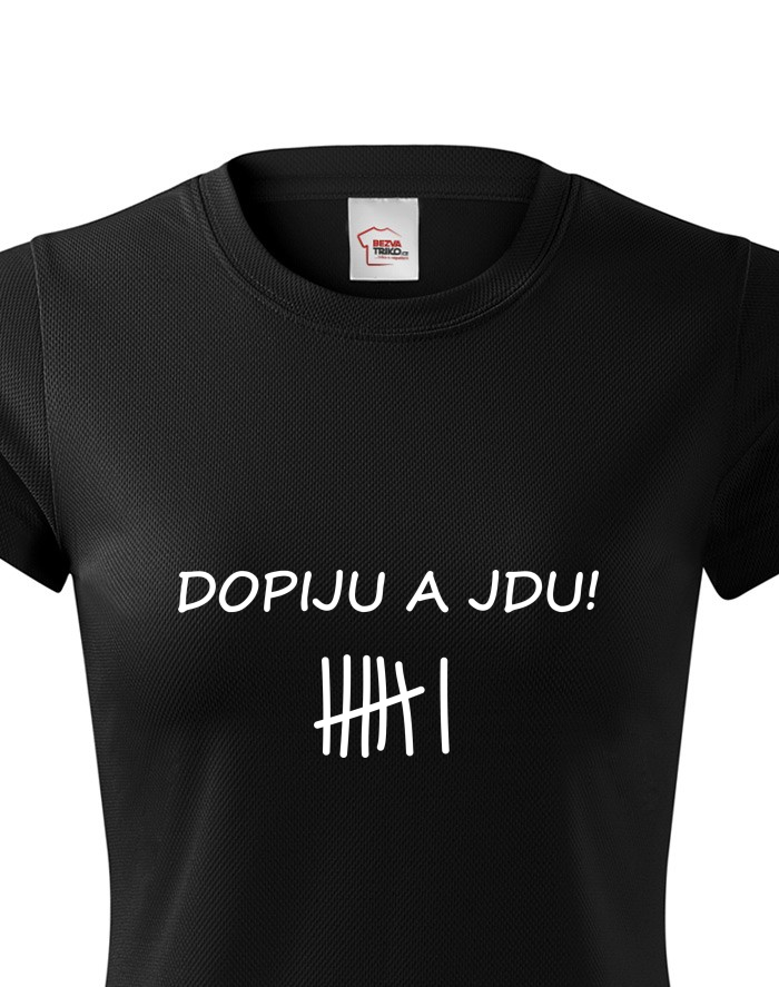 Dámské funkční tričko Dopiju a jdu