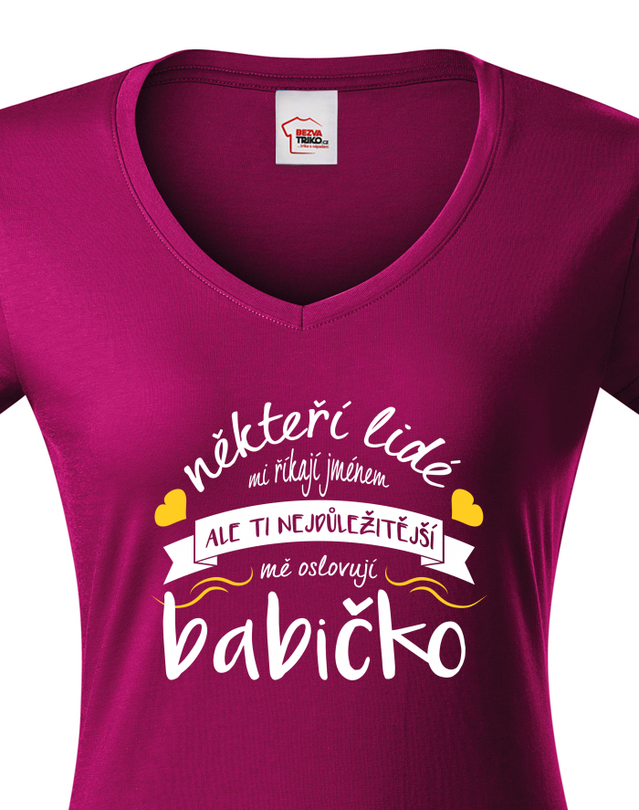 Dámské tričko s výstřihem do V – Ti nejdůležitější mě oslovují babičko