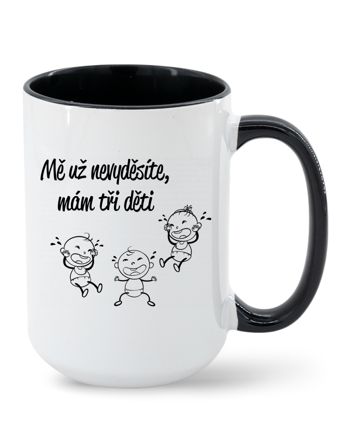 Keramický hrnek MAX Mě už nevyděsíte, mám tři děti