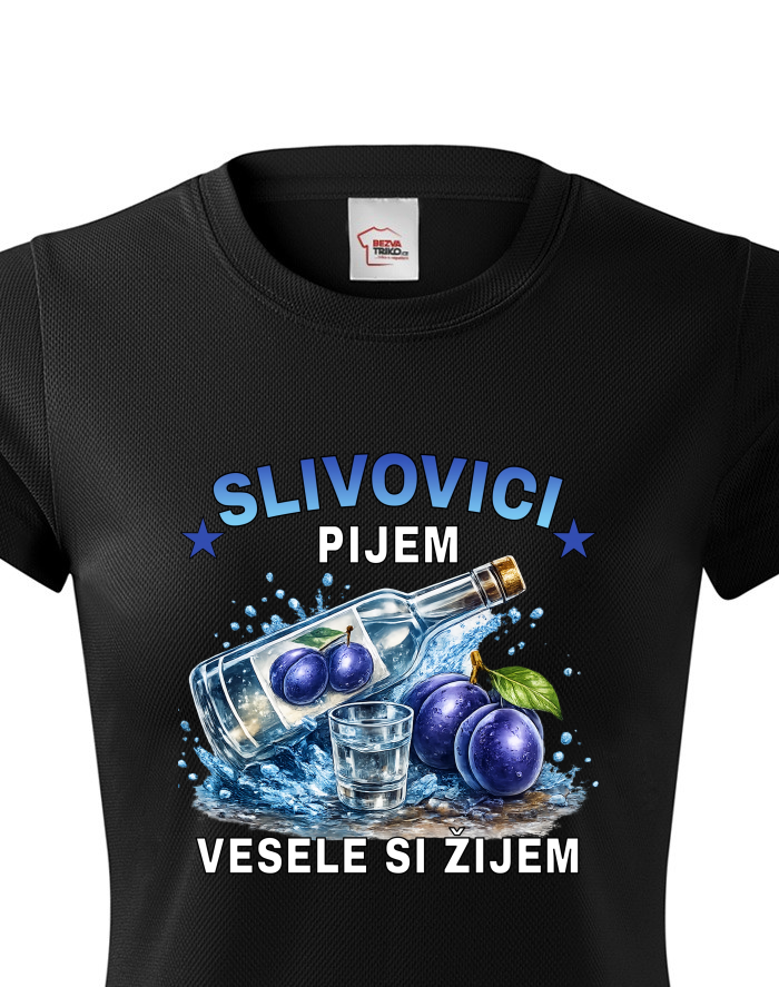 Dámské funkční tričko Se slivovicí