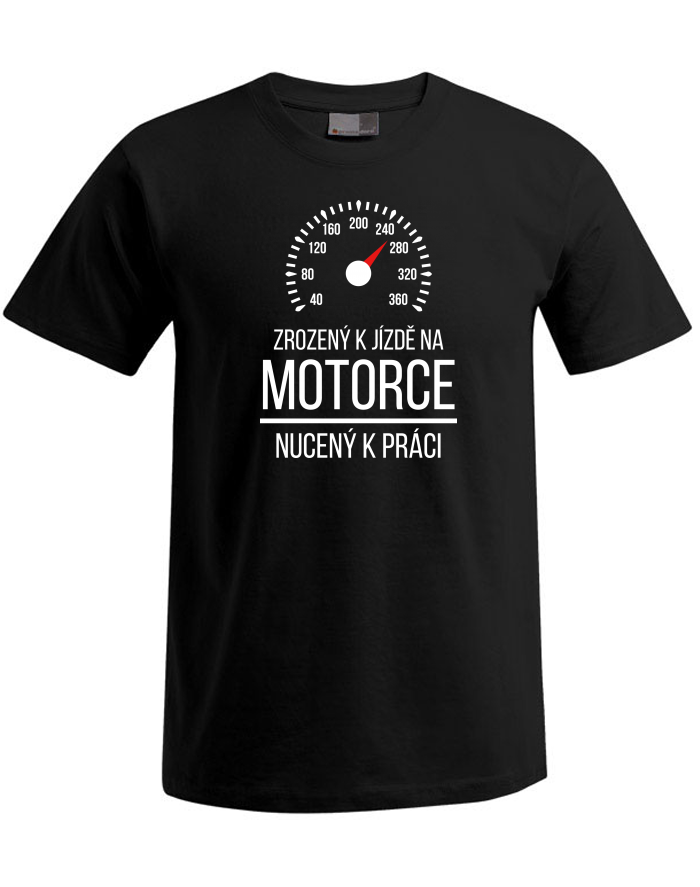 Pánské tričko Plus Size Zrozený k jízdě na motorce