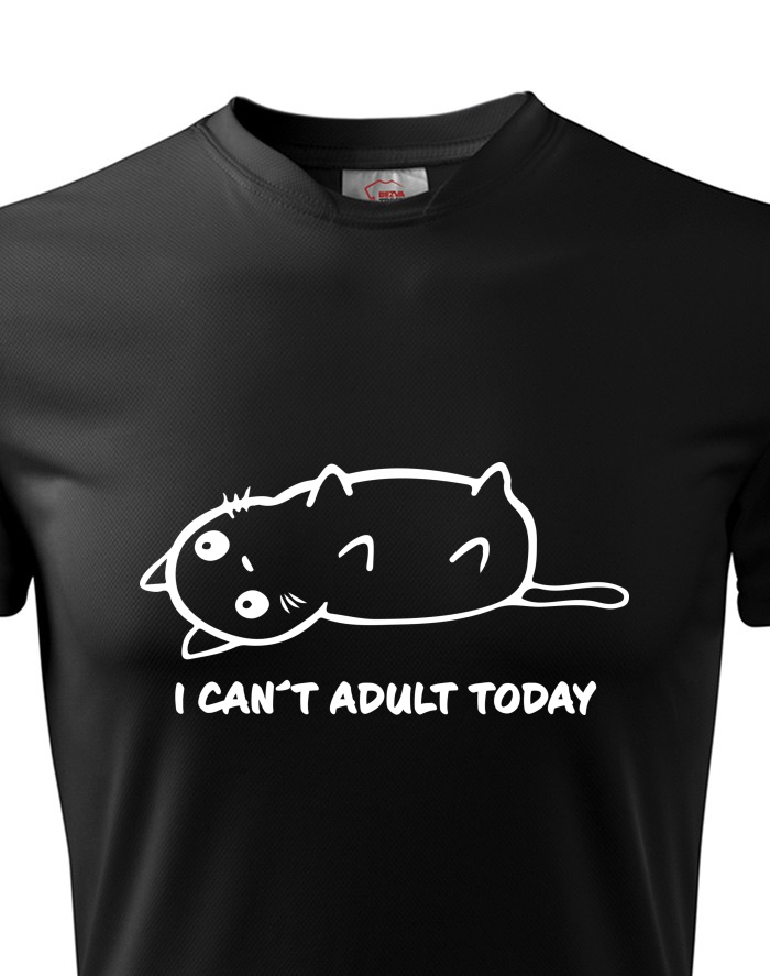 Pánské funkční tričko I Cant Adult Today