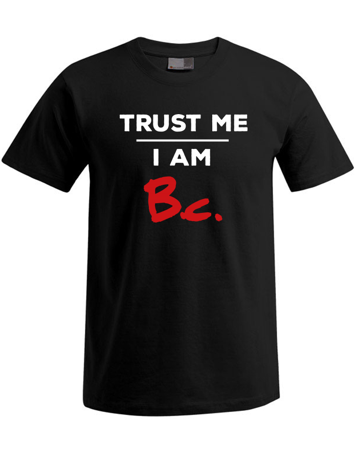 Pánské tričko Plus Size Trust me I am Bc