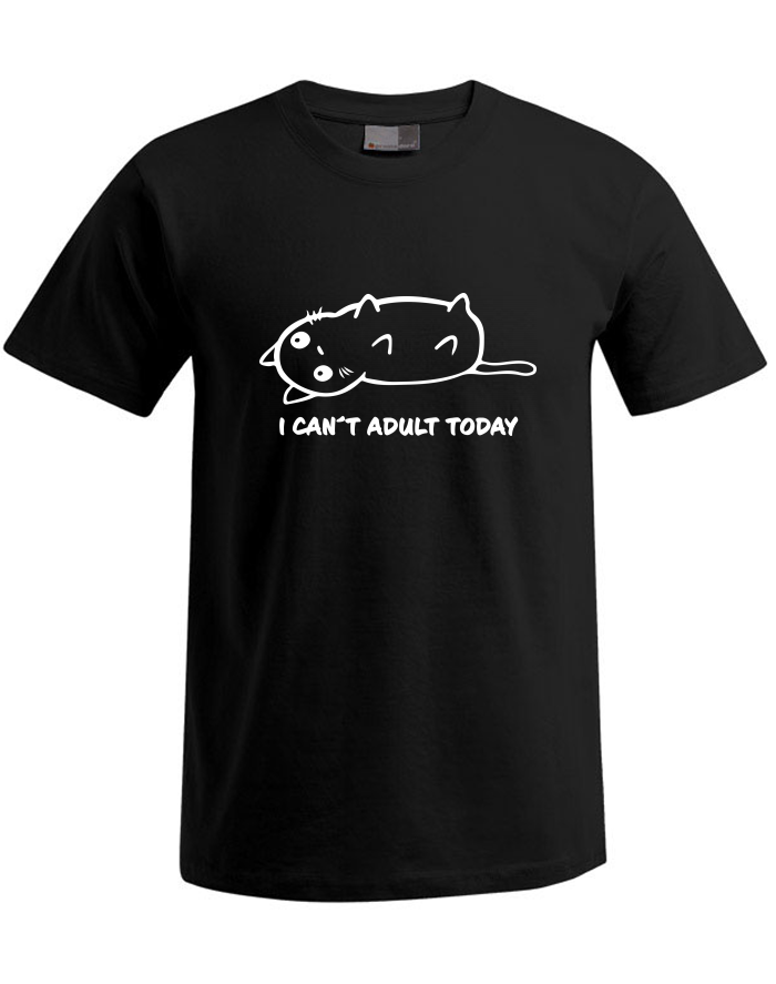 Pánské tričko Plus Size I Cant Adult Today