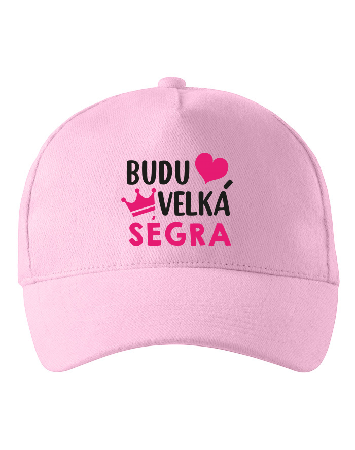 Dětská kšiltovka Budu velká ségra