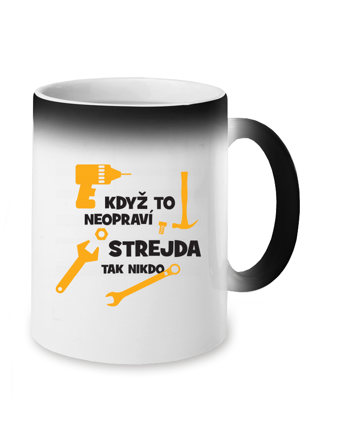 Magický měnící se hrnek Když to neopraví strejda, tak nikdo