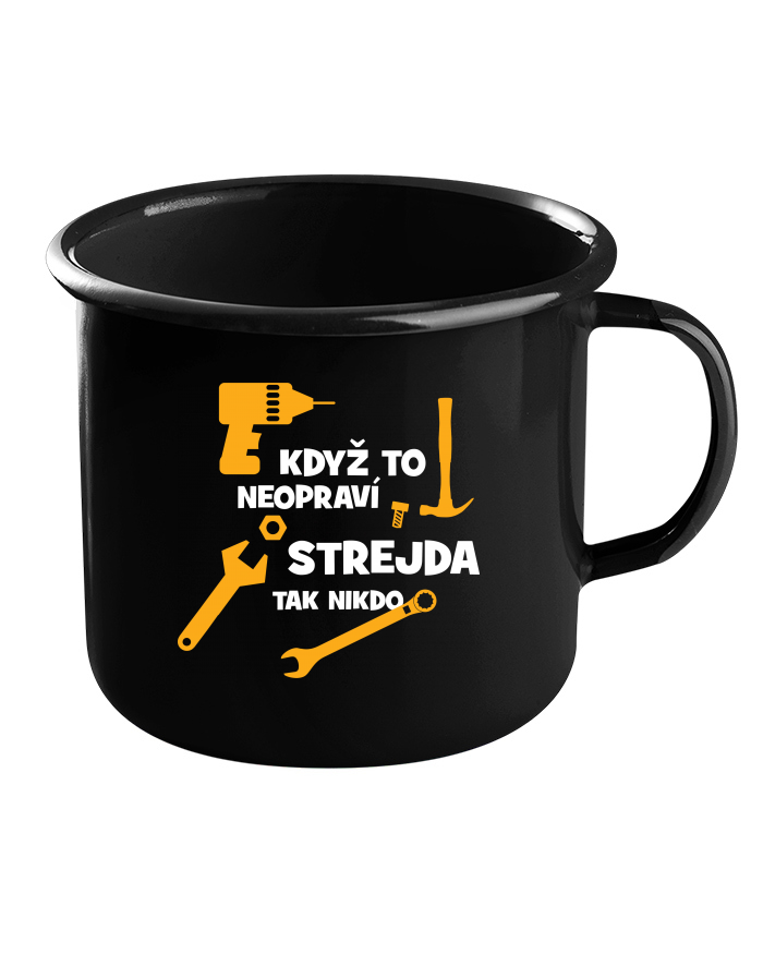Plechový hrneček černý Když to neopraví strejda, tak nikdo