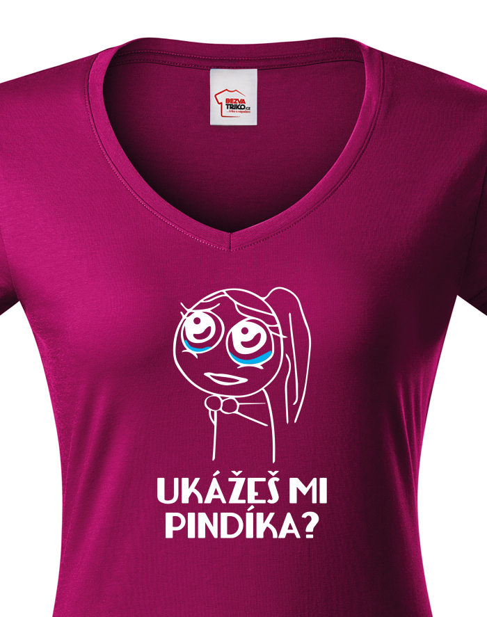Dámské tričko s výstřihem do V – Ukážeš mi pindíka