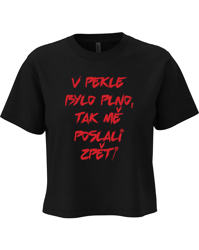 Dámský crop top V pekle bylo plno, tak mě poslali zpět