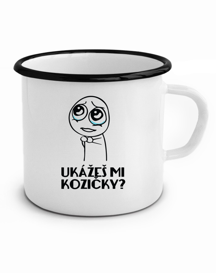 Plechový hrneček Ukážeš mi kozičky