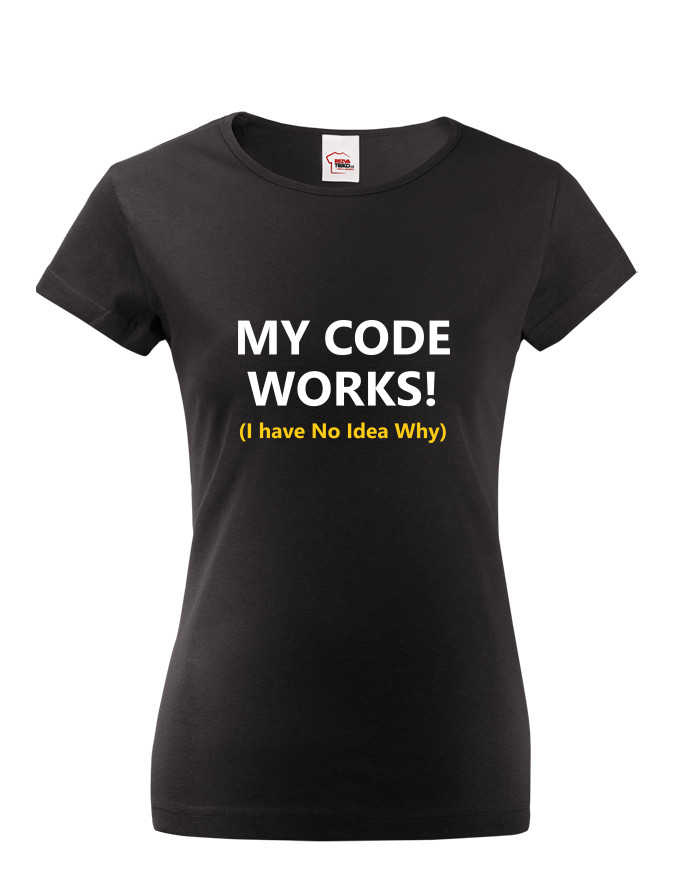 Dámské tričko My Code Works