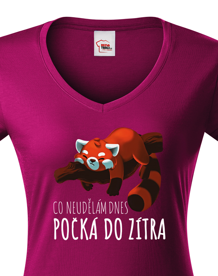 Dámské tričko s výstřihem do V – Co neudělám dnes