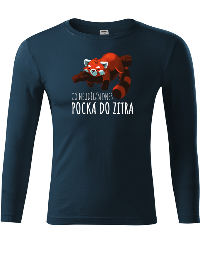 Unisex tričko s dlouhým rukávem – Co neudělám dnes, pokud do zítřka