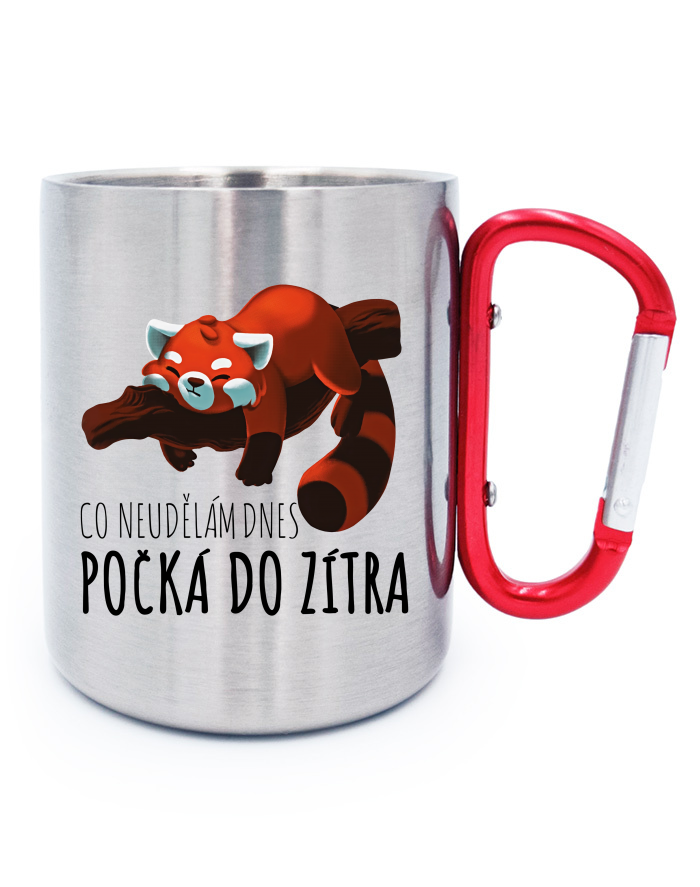 Nerezový hrnek s karabinou – Co neudělám dnes