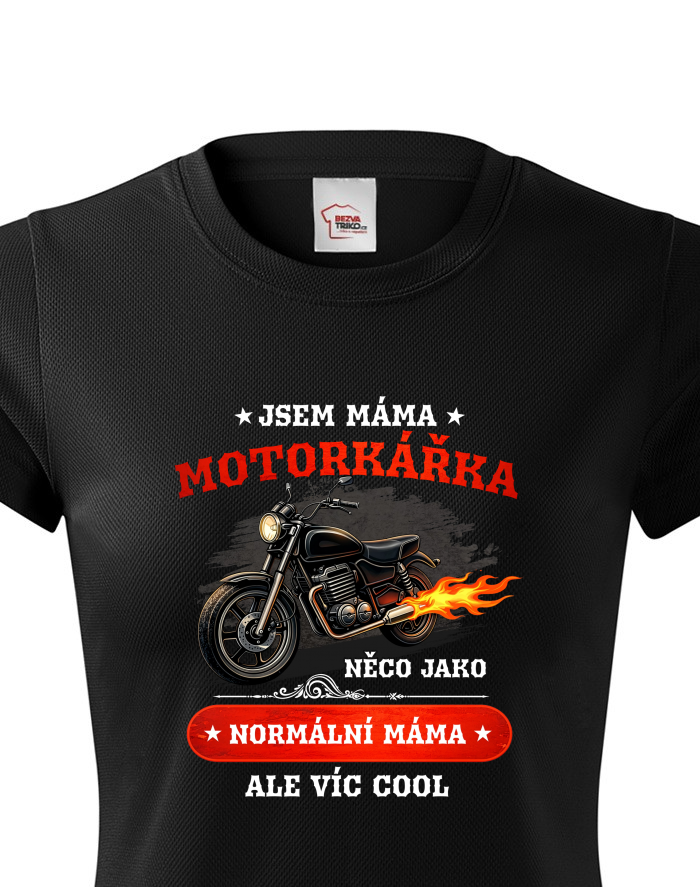 Dámské funkční tričko – Jsem máma motorkářka
