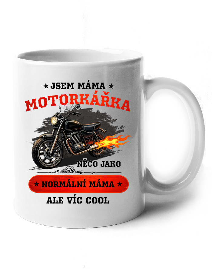 Keramický hrnek Jsem máma motorkářka