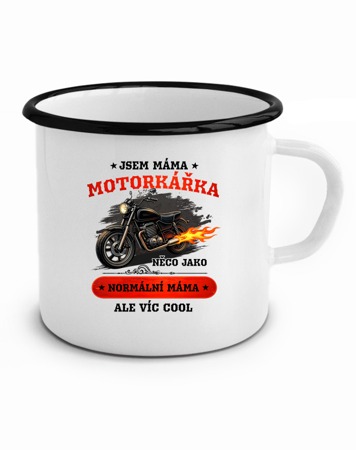Plechový hrneček Jsem máma motorkářka