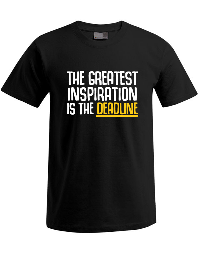 Pánské tričko Plus Size The Greatest Inspiration Is The Deadline