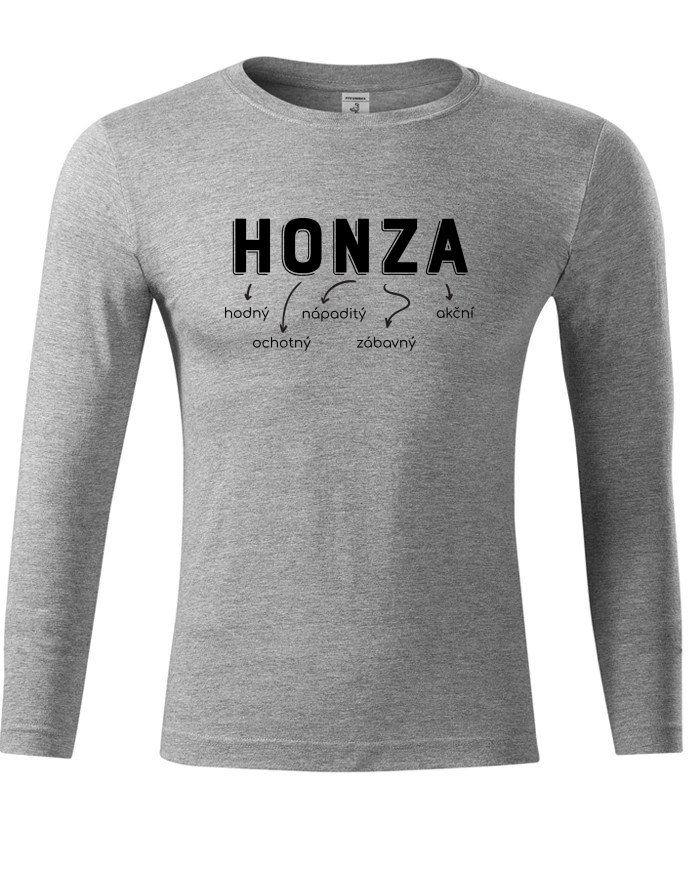 Unisex tričko s dlouhým rukávem – Honza, nosný, napadlý, okřen, ochotný, zásobovací
