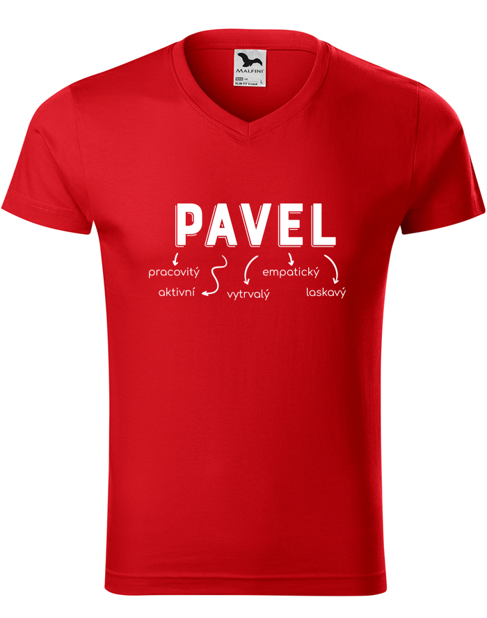 Pánské tričko s výstřihem do V – Pavel, pracovitý, skromný, vtipný, empatický, loajální
