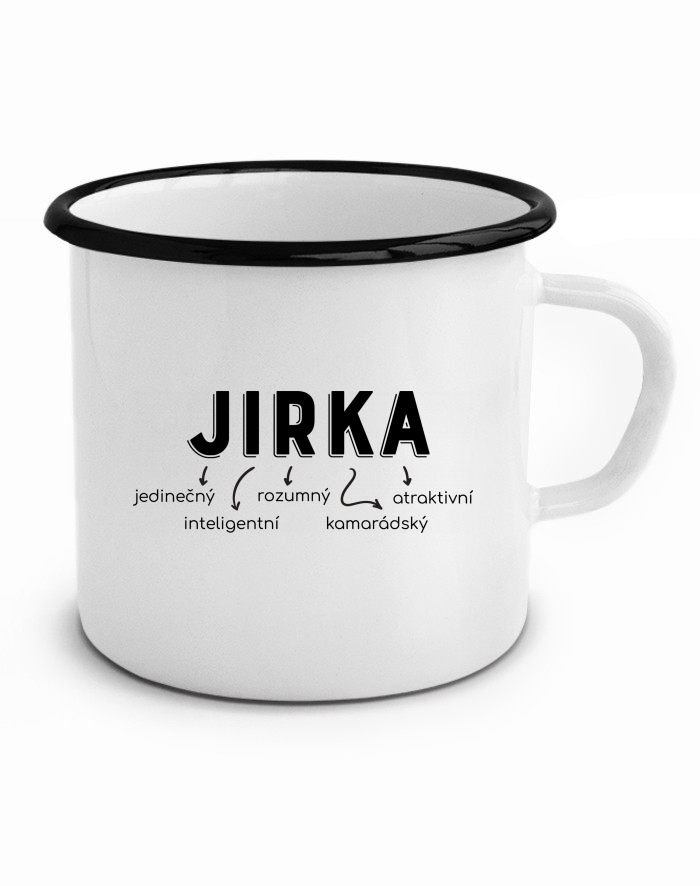Plechový hrneček Jirka – odvážný, rozumný, atraktivní