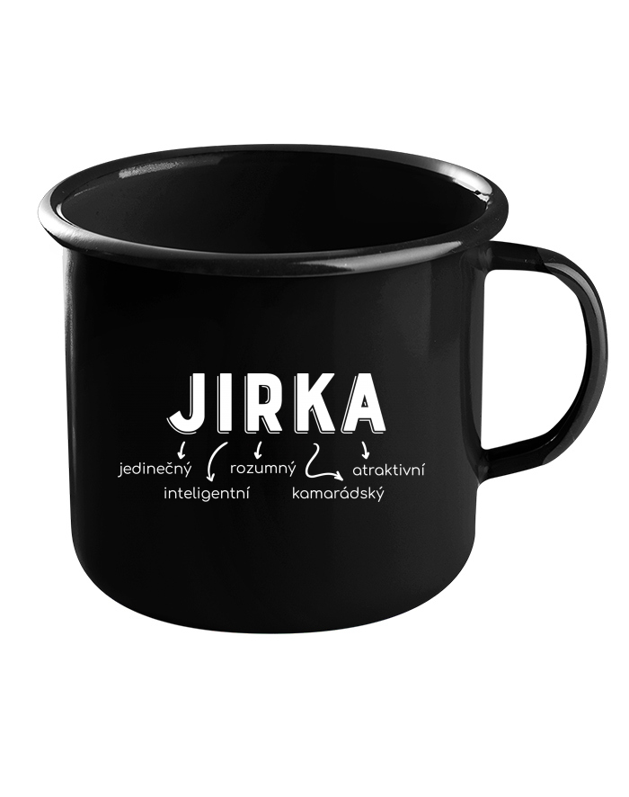 Plechový hrneček černý – Jirka, odvážný, rozumný, atraktivní
