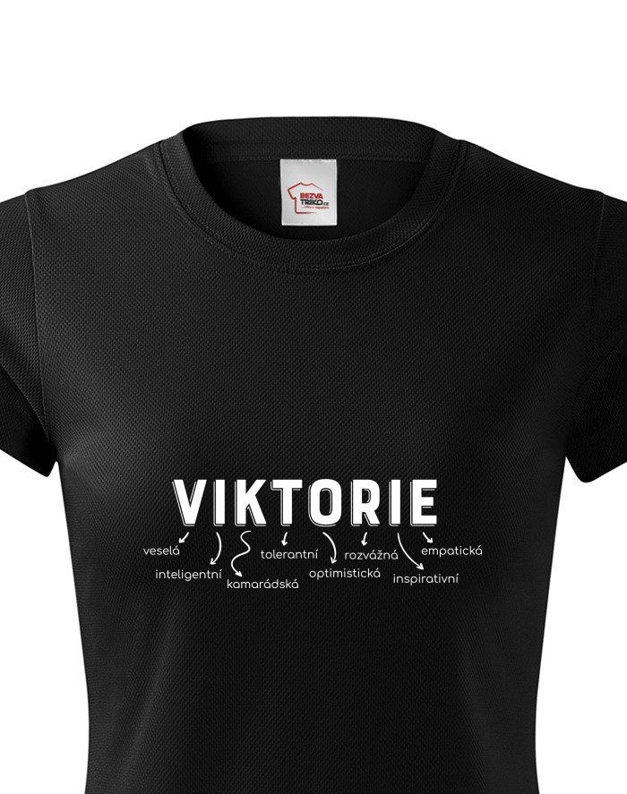 Dámské funkční tričko Viktorie – veselá, tolerantní, nezvyklá