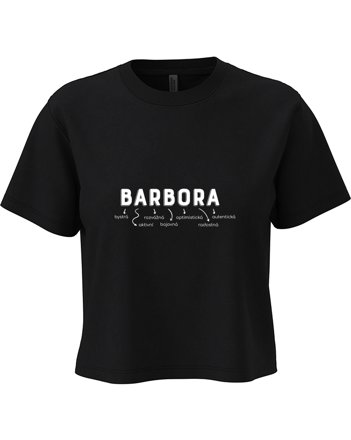 Dámský crop top Barbora – šťastná, rozvážná, odolná