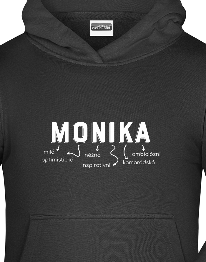 Dětská mikina s kapucí – Monika, ráda neztrácí čas