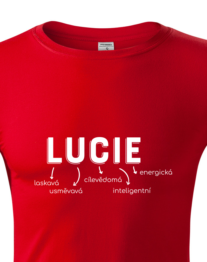 Unisex tričko s dlouhým rukávem – Lucie, odvážná, ctižádostivá, inteligentní