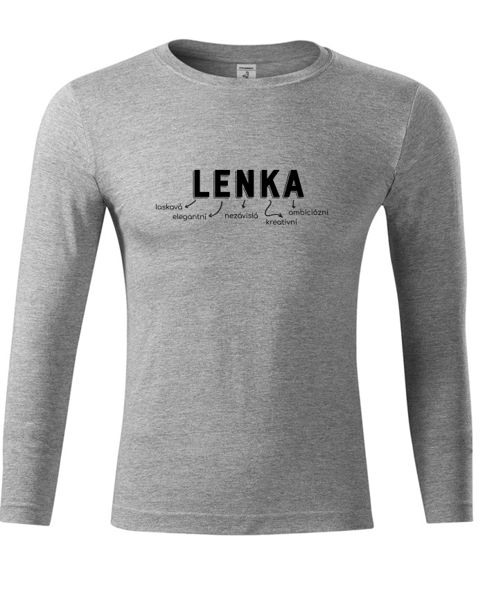 Unisex tričko s dlouhým rukávem Lenka – o skvělé ženě