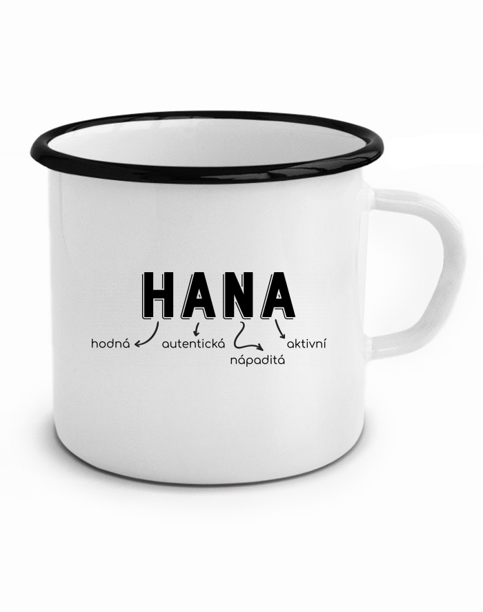 Plechový hrneček HANA – rovná, autentická, aktivní, nápaditá