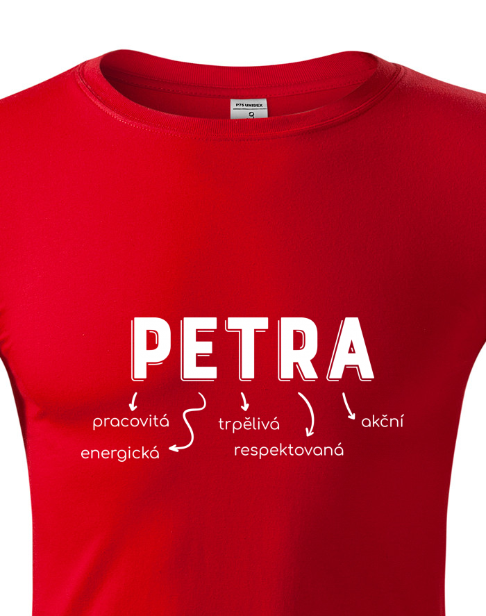 Unisex tričko s dlouhým rukávem – Petra, pracovitá, trpělivá, energická