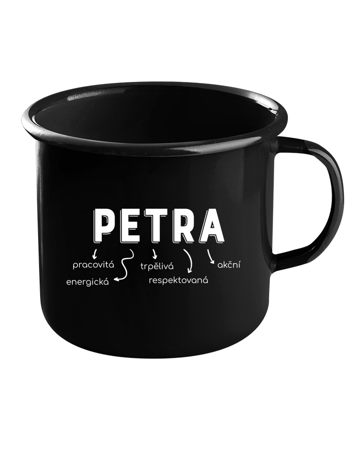 Plechový hrneček černý – Petra, pracovitá, trpělivá, vtipná