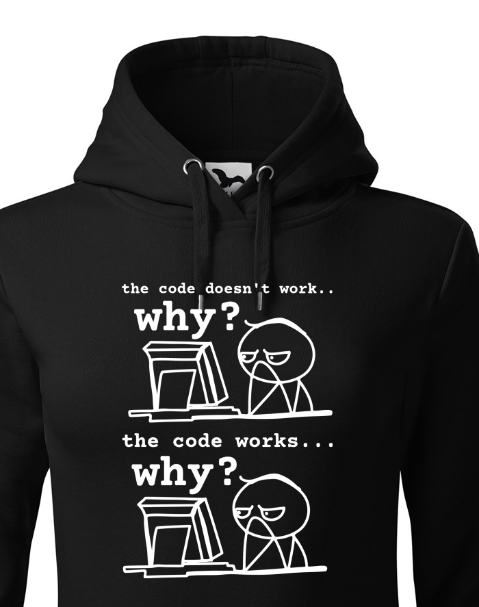 Dámská mikina s kapucí – Why? The code doesn't work / Why? The code works