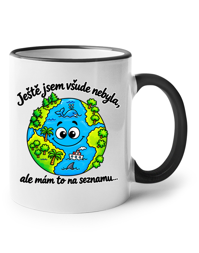 Keramický hrnek s barevným uchem – Ještě jsem všude nebyla