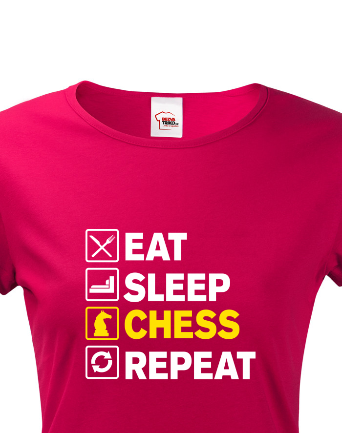 Dámské tričko Eat-Sleep-Chess-Repeat