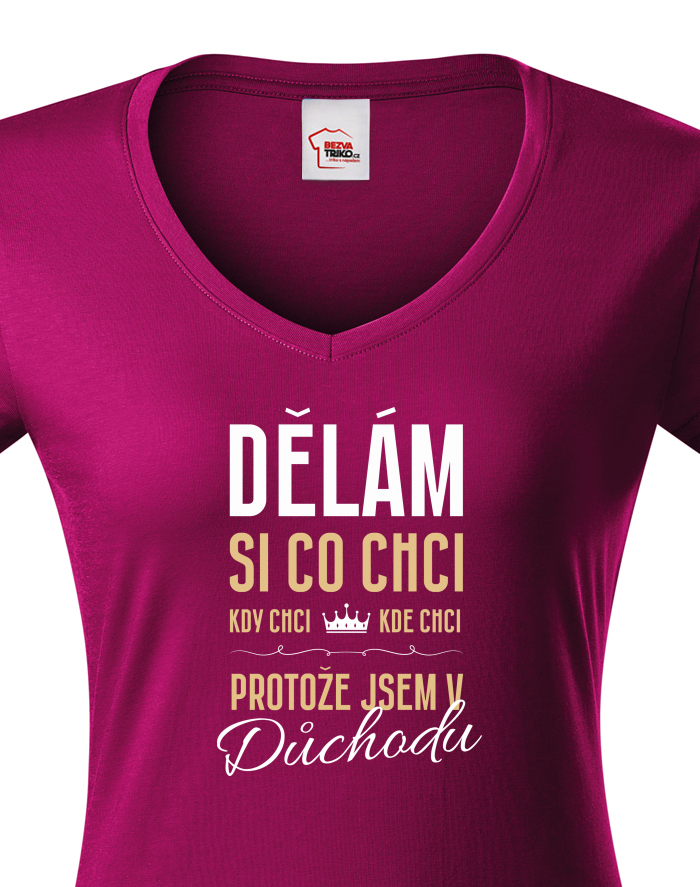 Dámské tričko s výstřihem do V - Jsem v důchodu