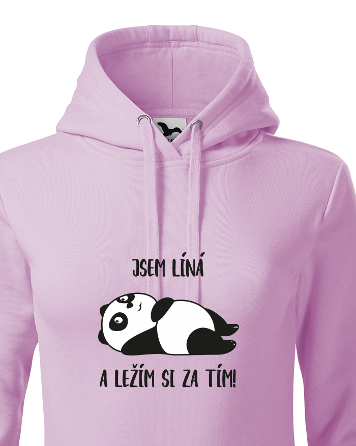 Dámská mikina s kapucí - Jsem líná a ležím si za tím!