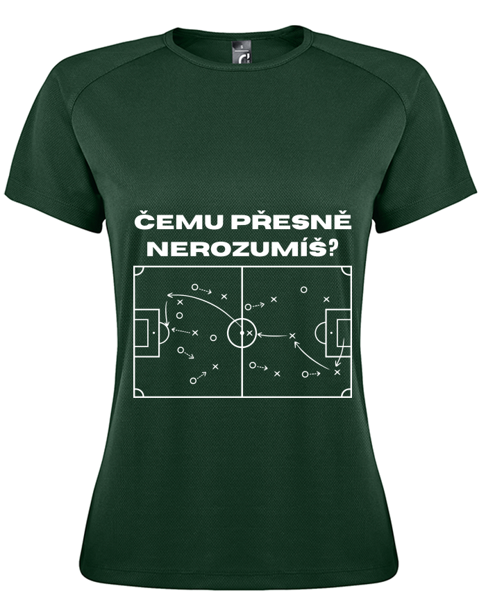 Dámské funkční tričko Čemu přesně nerozumíš?