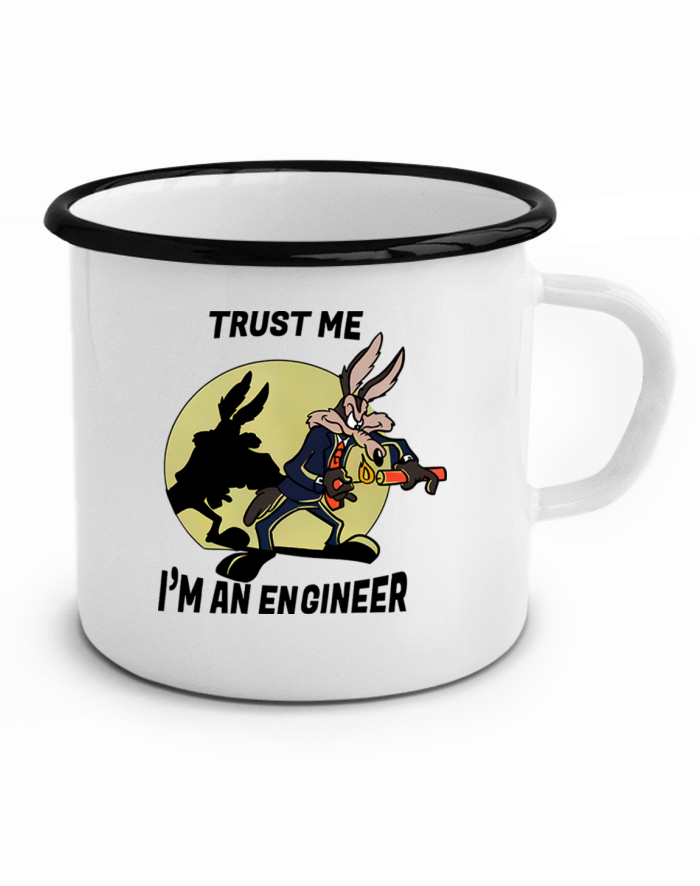 Plechový hrneček Trust me I am an engineer