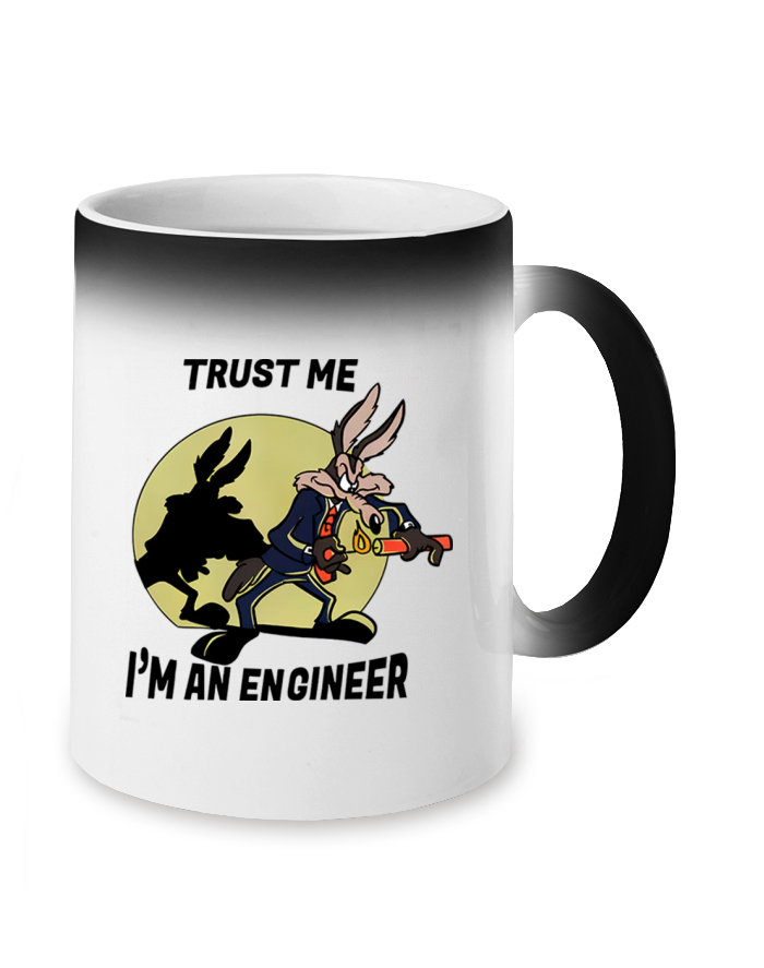 Magický měnící se hrnek Trust me I am an engineer